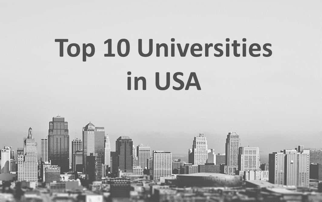 The Top 10 Universities in United States of America